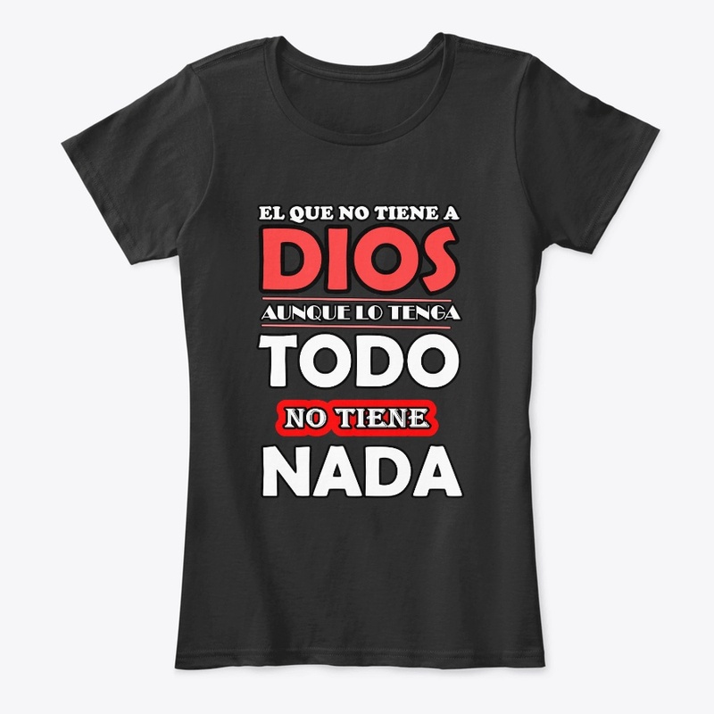 El que no tiene a Dios, no tiene nada