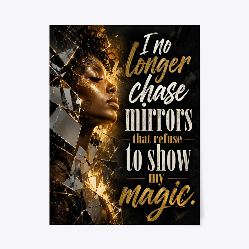 No More False Mirrors Print
