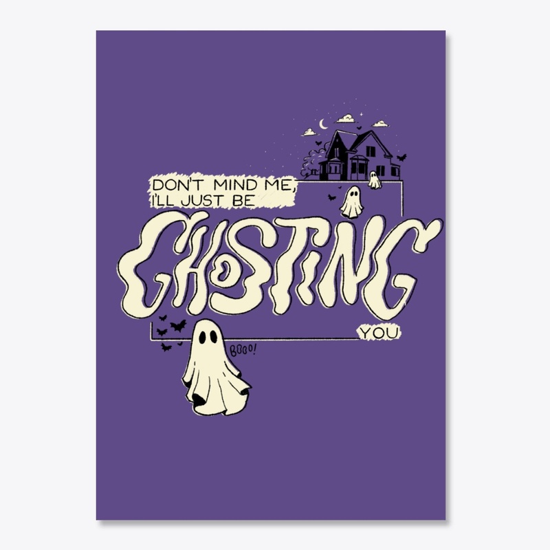 Ghosting You