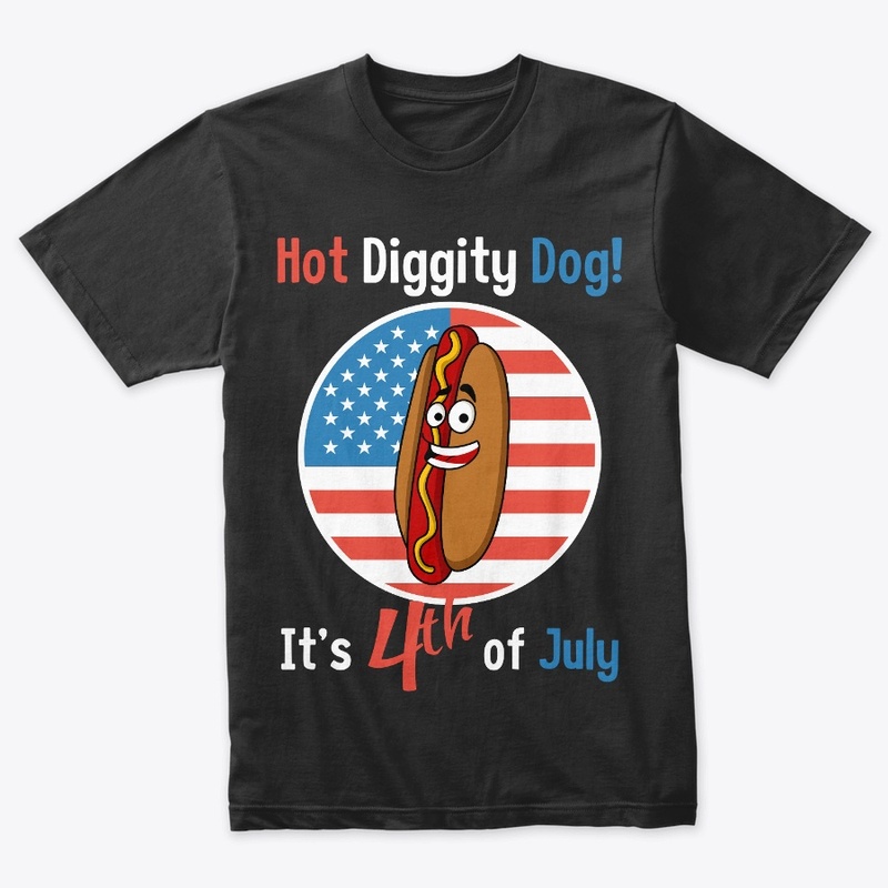 Hot Diggity Dog!  Its The Fourth of July