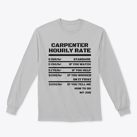 Carpenter Hourly Rate Sport Grey T-Shirt Front