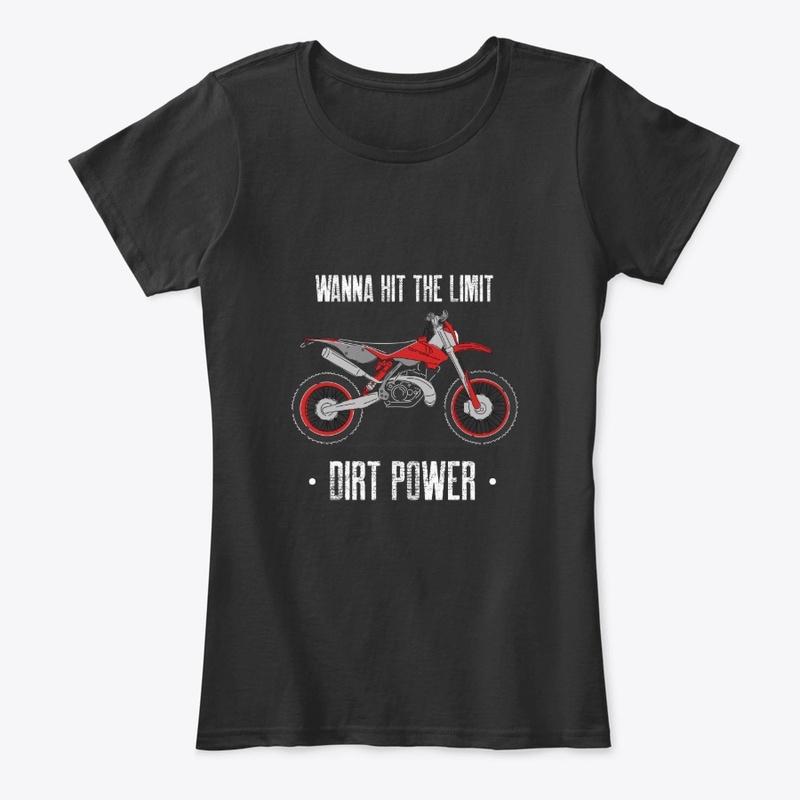Wanna Hit The Limit - Dirt Power -