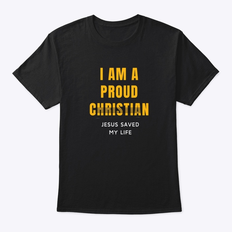 I am a Proud Christian T-shirt