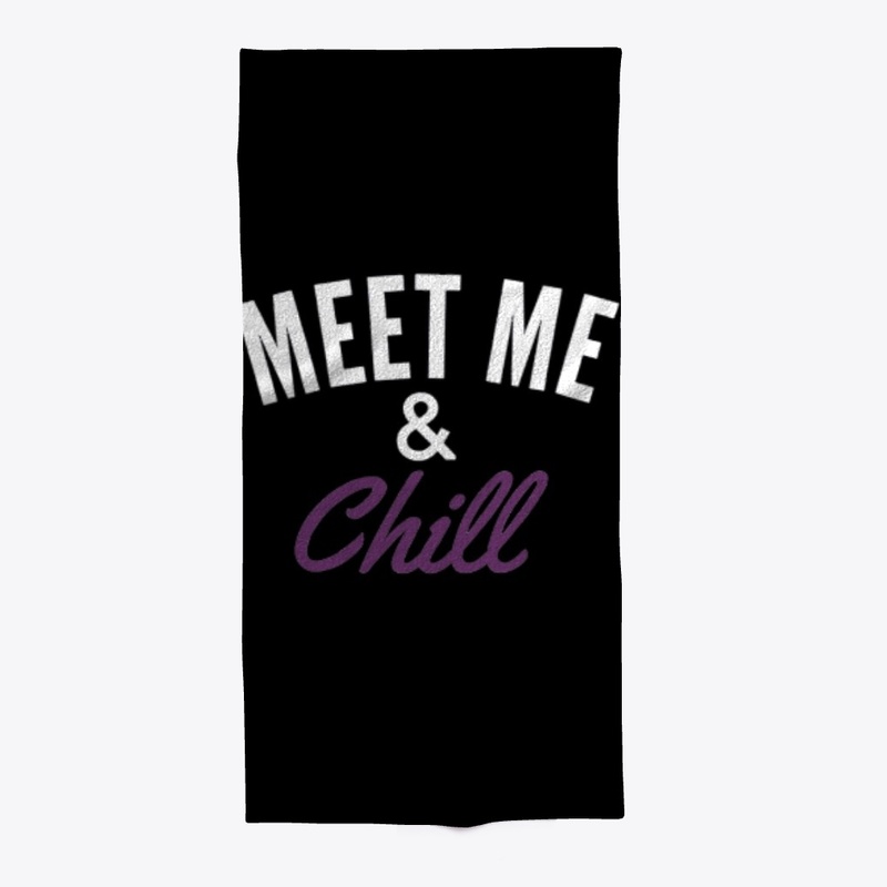 Meet me and chill bagbright 