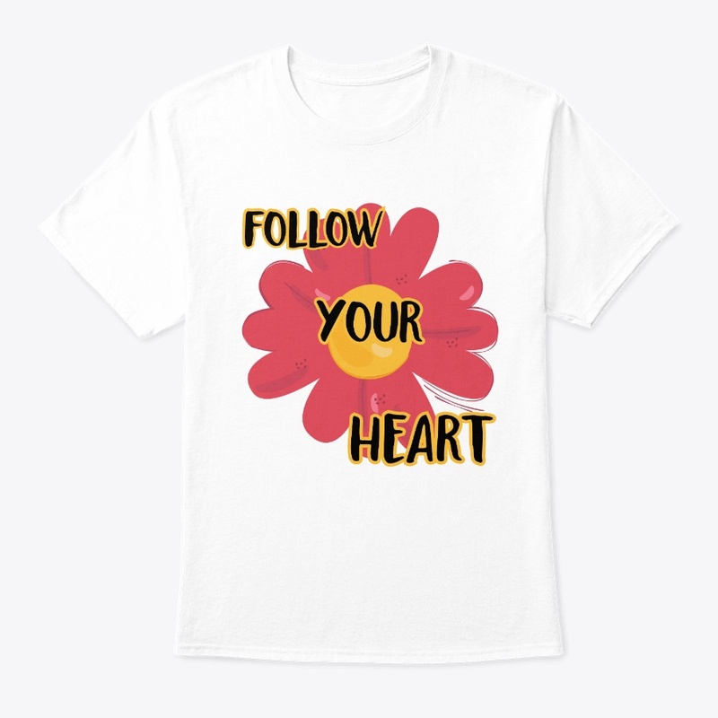 follow your heart 