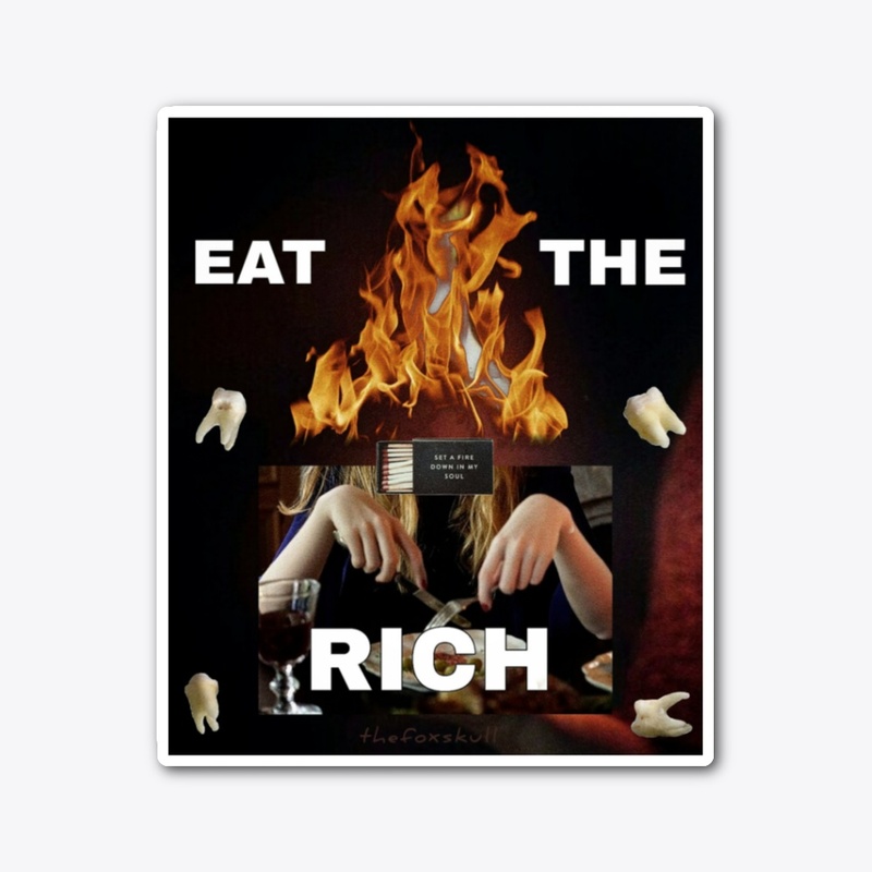 EAT THE RICH 