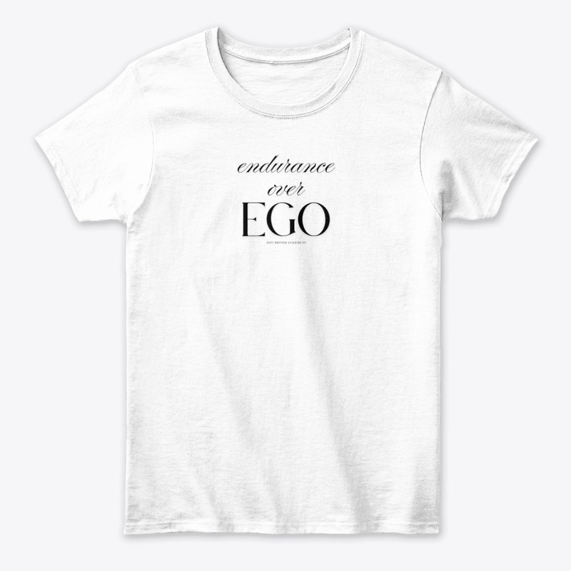 Endurance Over Ego