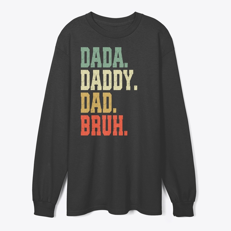 Dada Daddy Dad Bruh Father's Day Gift