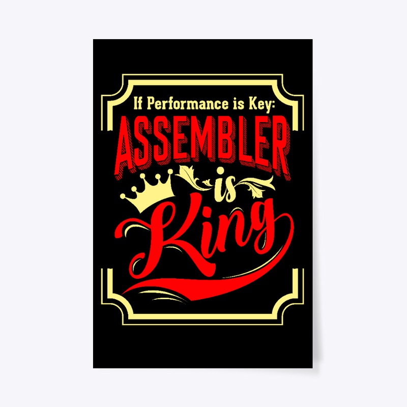 Assembler is King