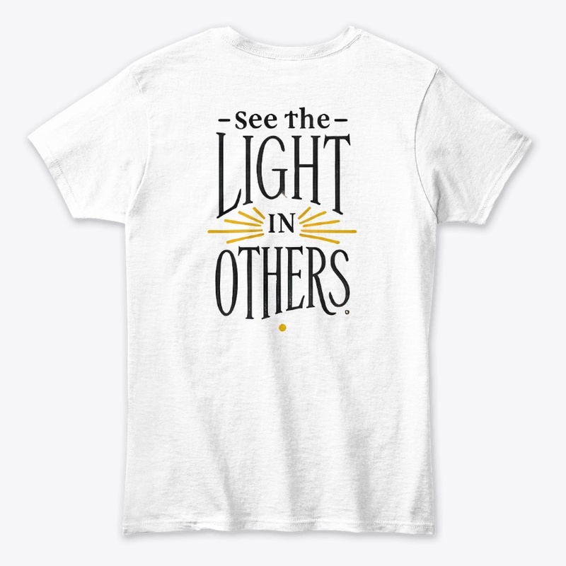 See the Light in Others