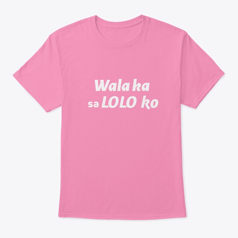 Wala ka sa Lolo ko