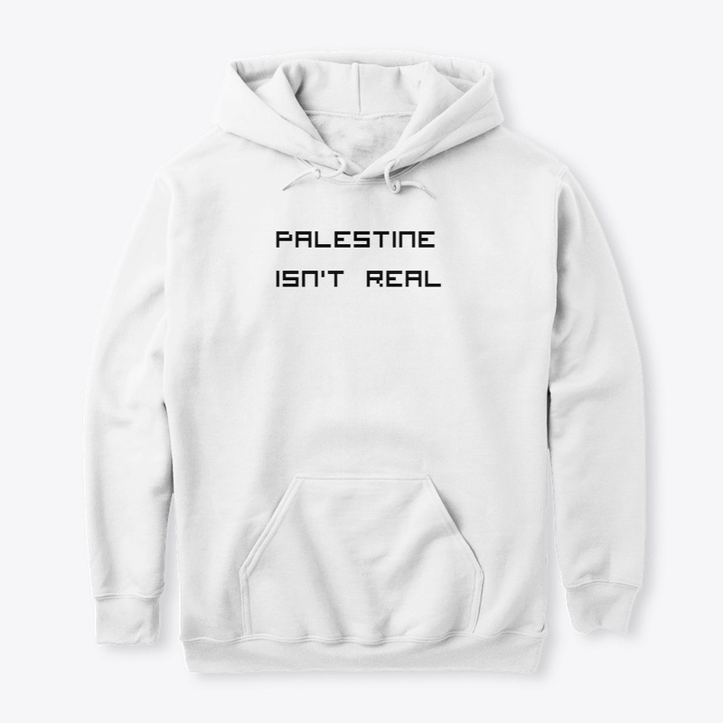 PALESTINE ISN'T REAL