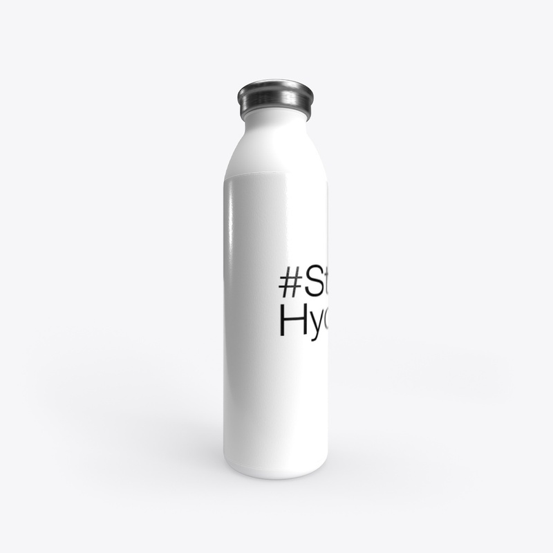 #StayHydrated