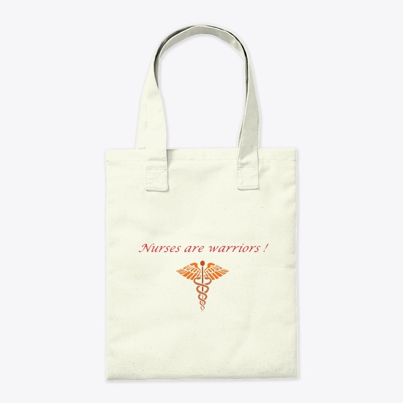 Nurses are warriors!