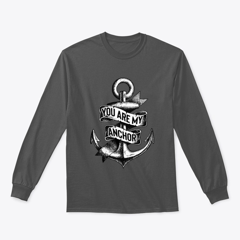 You are my anchor