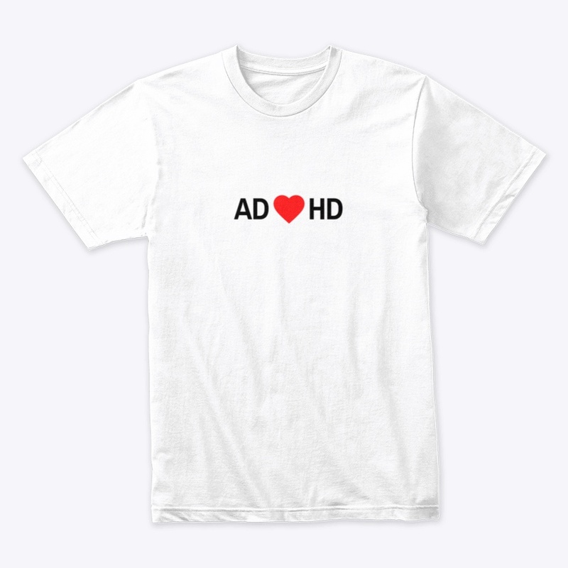 I (Heart) Love ADHD Black Edition