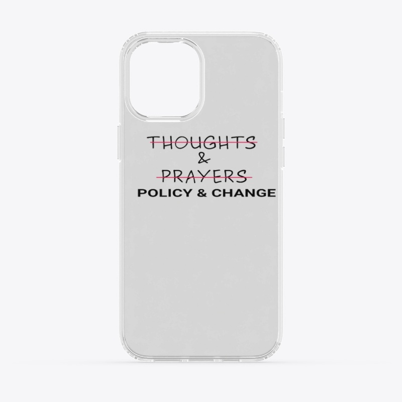 Thoughts&Prayers-Policy&Change