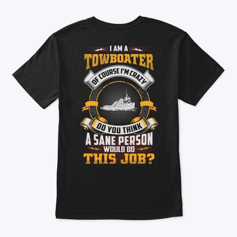 Crazy Towboater Shirt