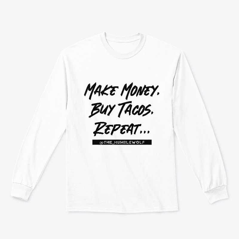 Make Money. Buy Tacos. Repeat.