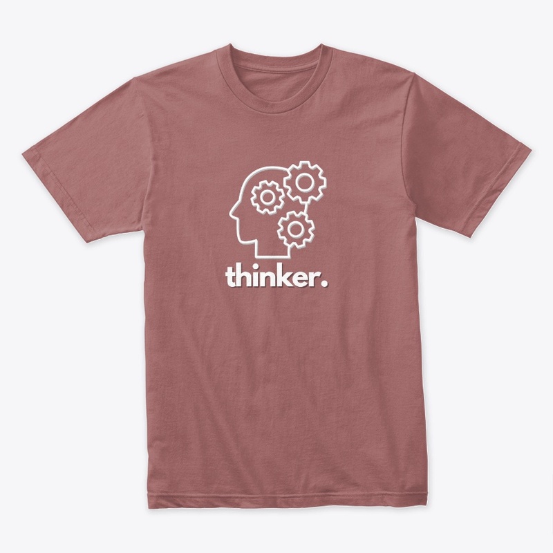 I'm a THINKER!