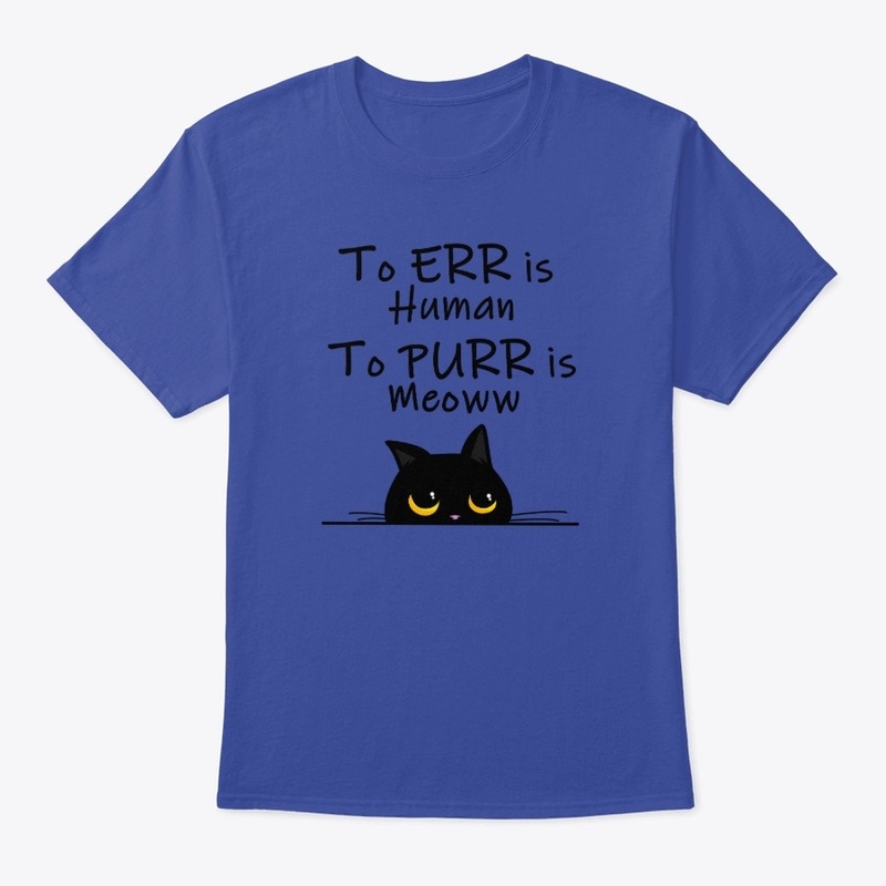 To Err or Purr