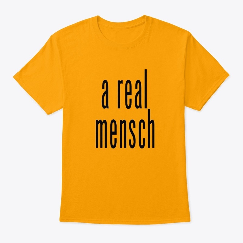 A Real Mensch