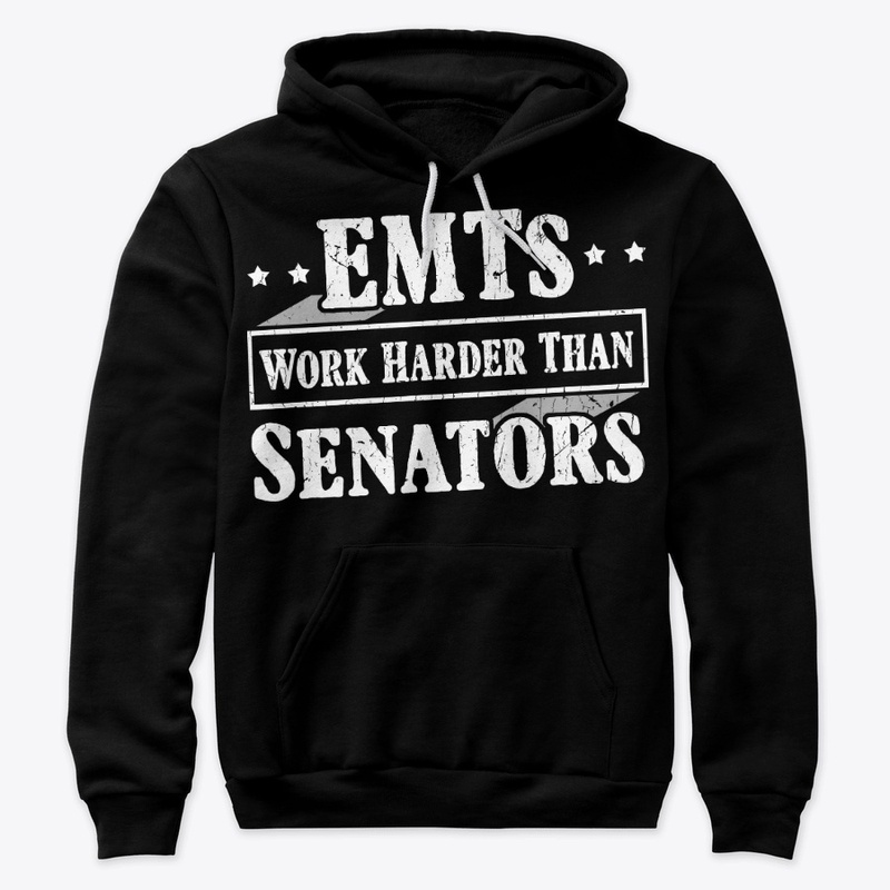 Funny EMT Gift Work Harder
