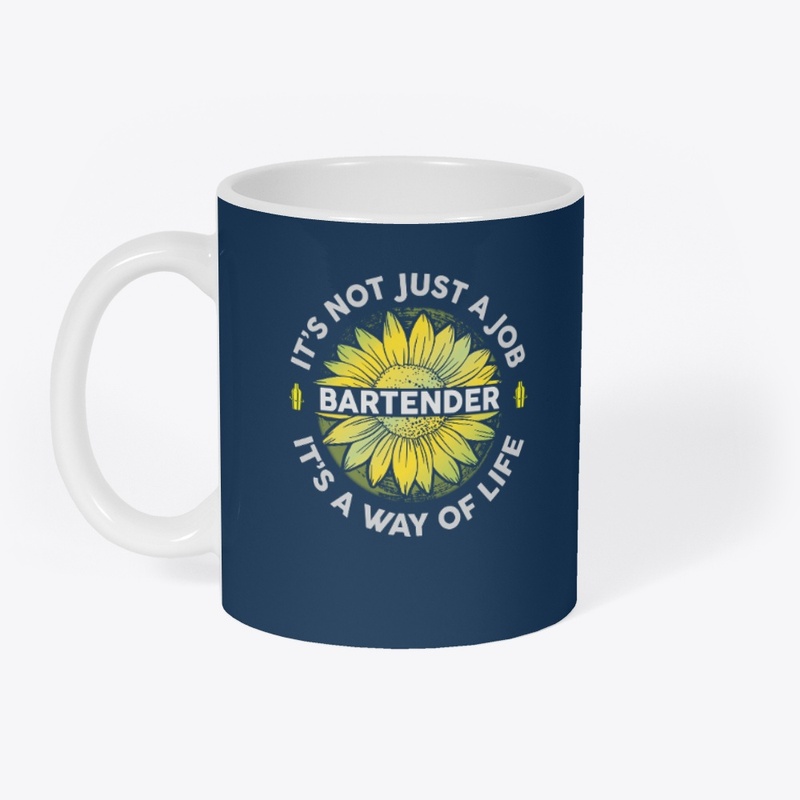 Bartender It's Not Just A Job