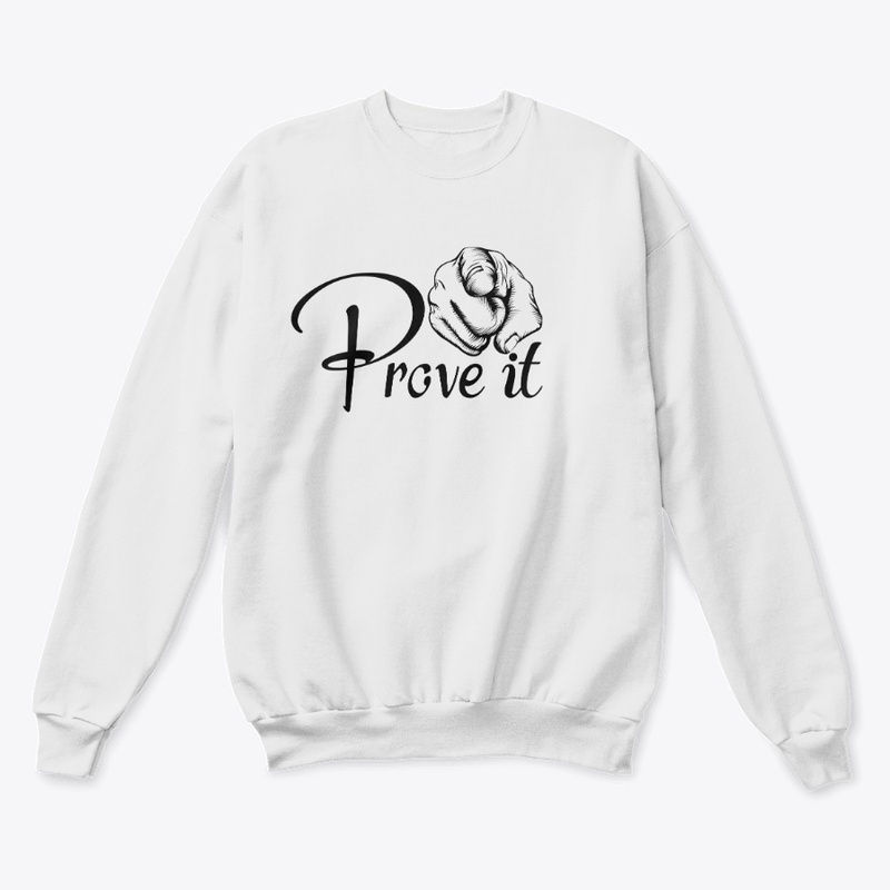 Prove it