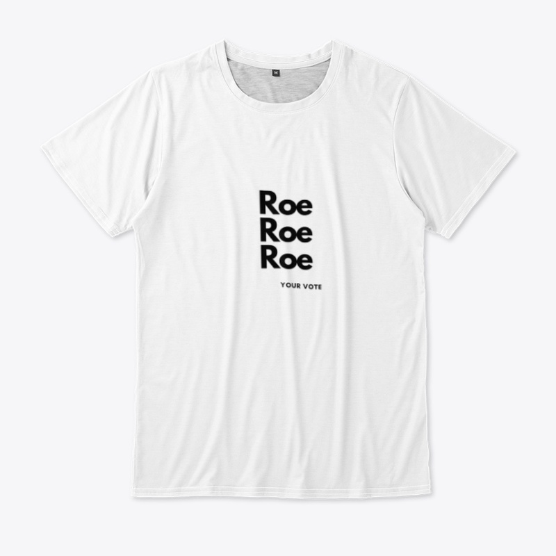 Roe Your Vote  