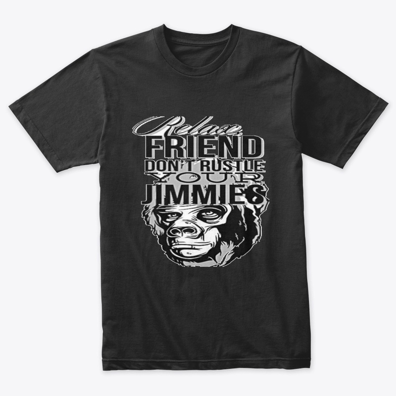 Relax Friend Tshirt