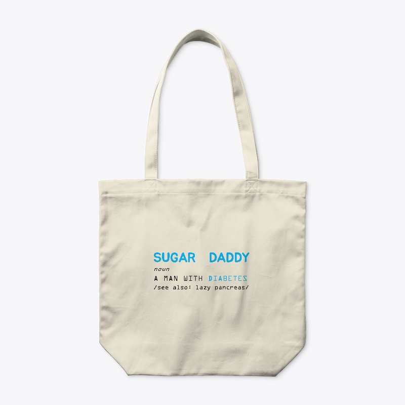 Funny diabetes t shirt SUGAR DADDY