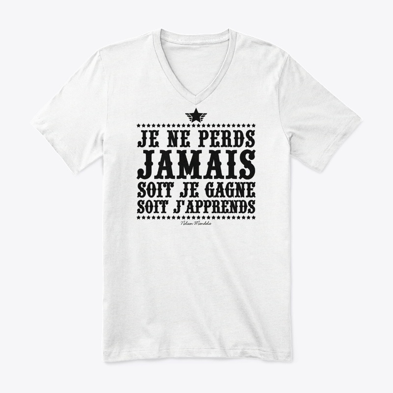 Je ne perds jamais