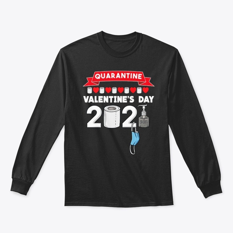 Valentines Day 2021 Funny T-Shirt