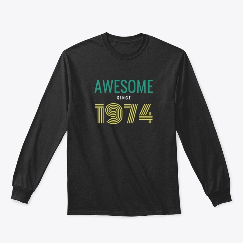 AWESOME SINCE 1974 -Women's Classic Tee 