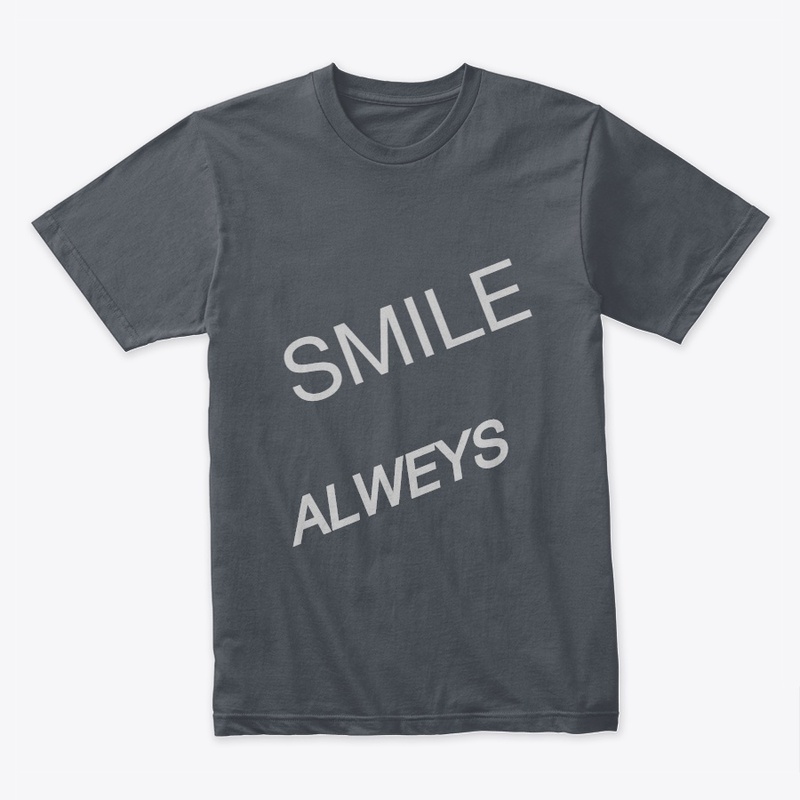 SMILE ALWEYS