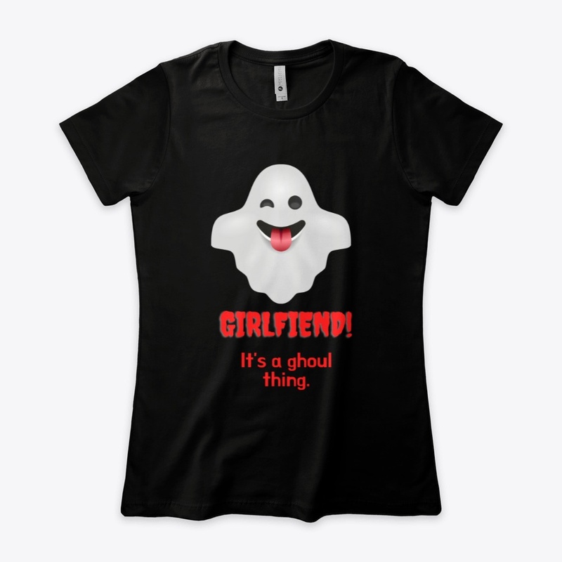 Girl-fiend: It's A Ghoul Thing