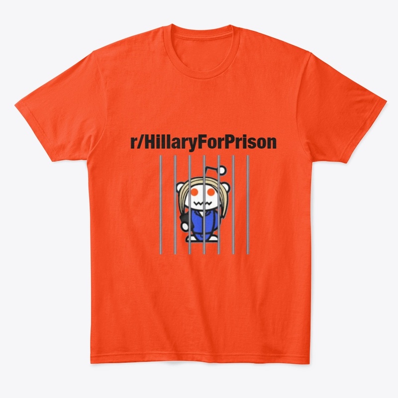 HillaryForPrison shortsleeve T