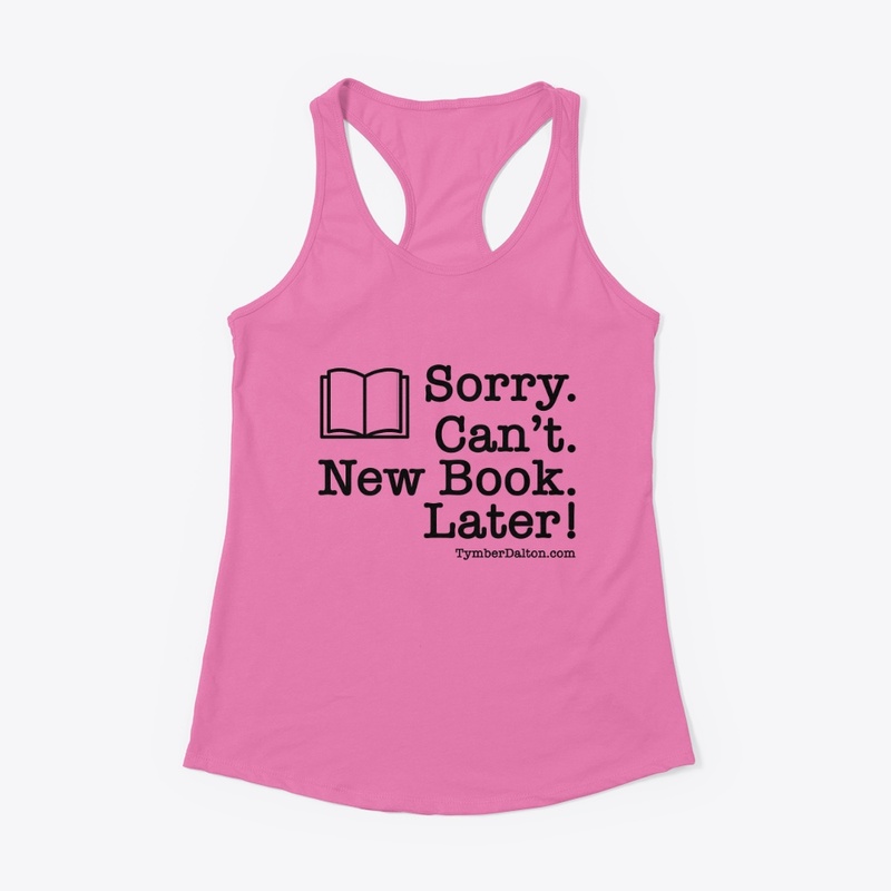 Sorry. Can't. New Book. Later! (Black)