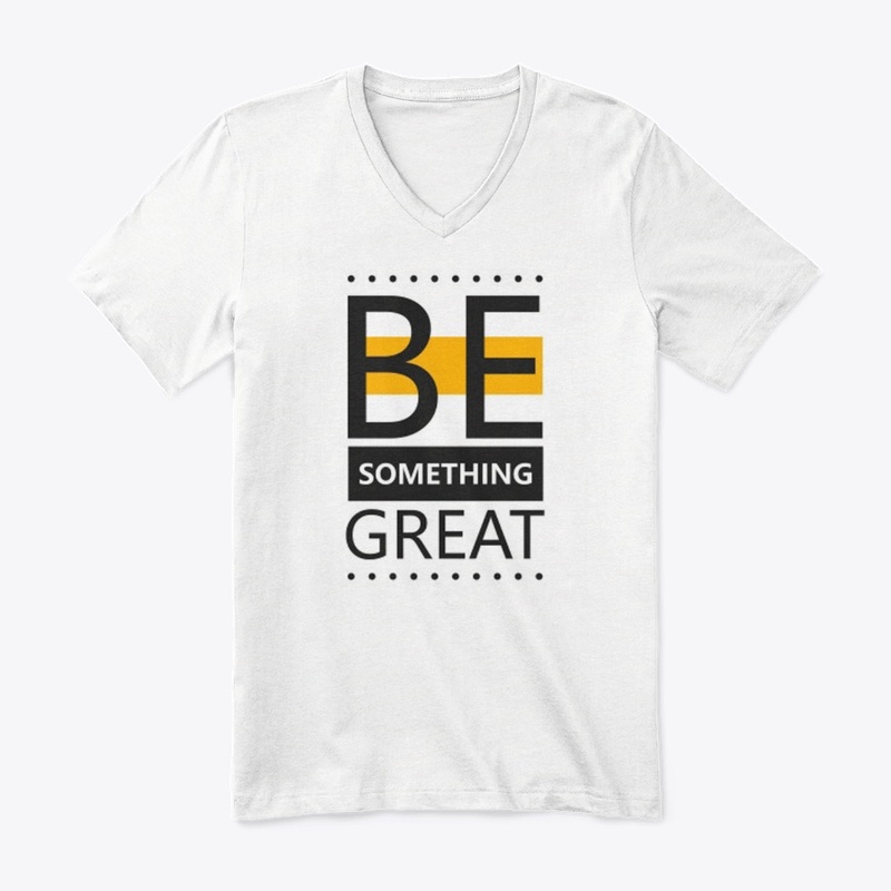 Be Something  Great 