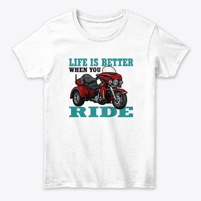 Life Is Better When You Ride