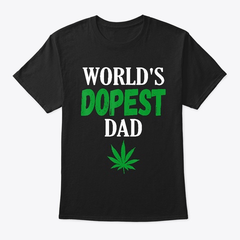 World's Dopest Dad T Shirt Black T-Shirt Front