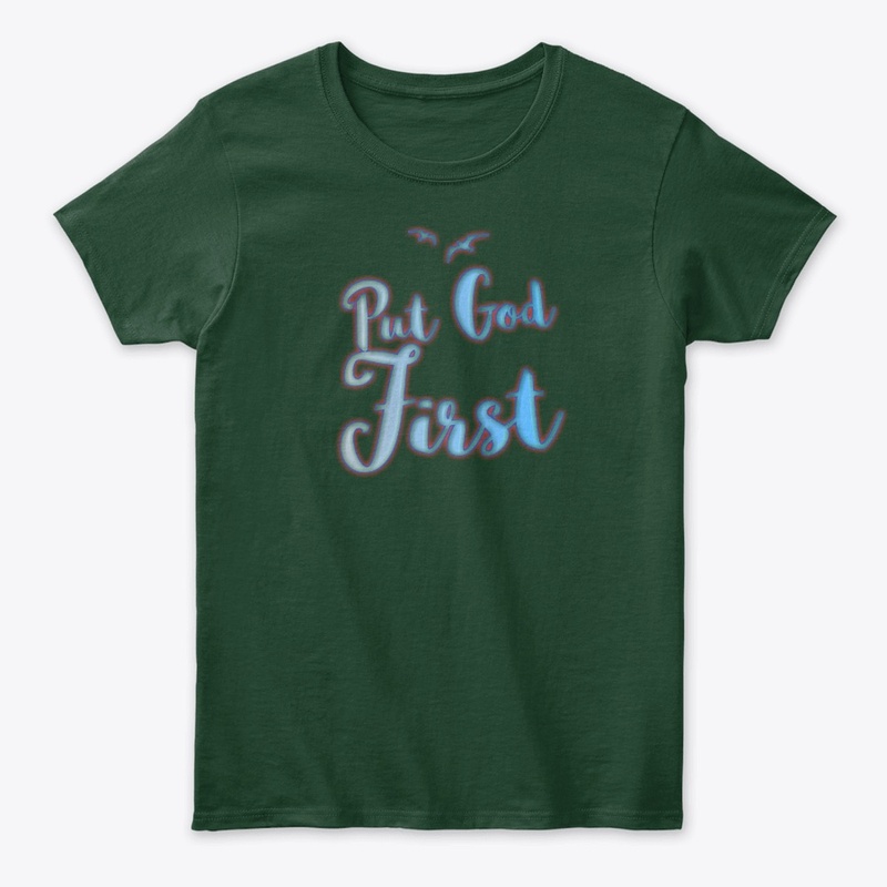 Christian Shirts Put God First
