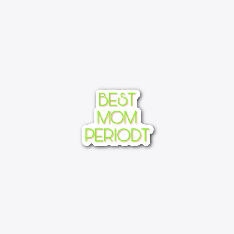 Best Mom Periodt Tote Bag