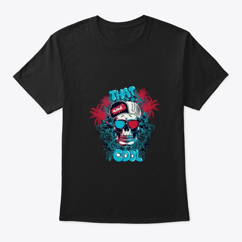 That Ain't Cool T-shirt For Men 