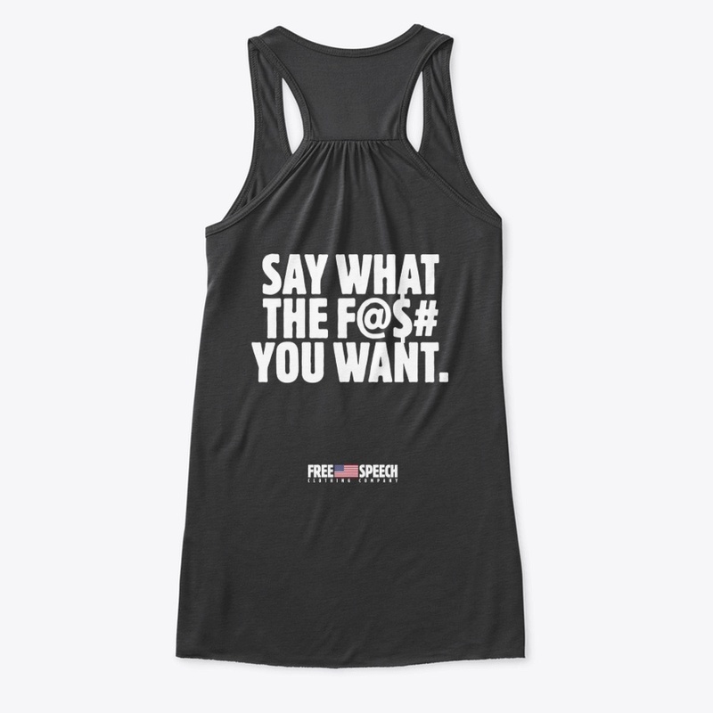 SAY WHAT THE @#$% YOU WANT!