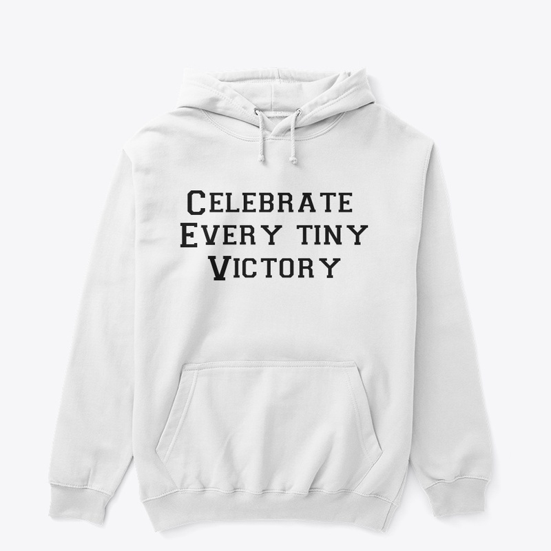 Celebrate every tiny victory