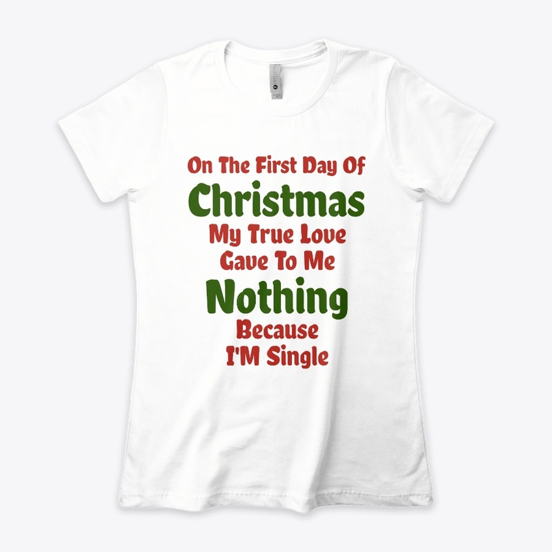 My True Love Gave To Me Nothing
