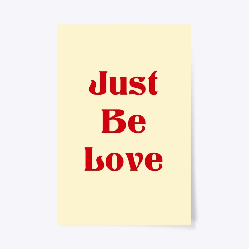 Just Be Love Apparel