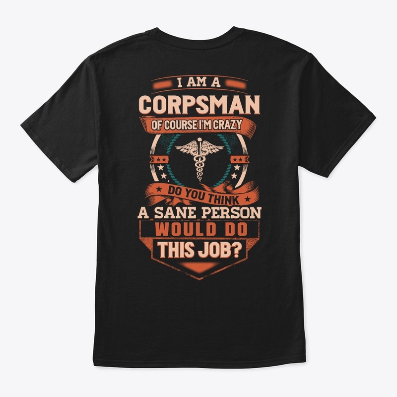 Corpsman Is Insane